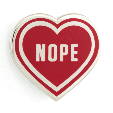 Nope Heart Enamel Pin