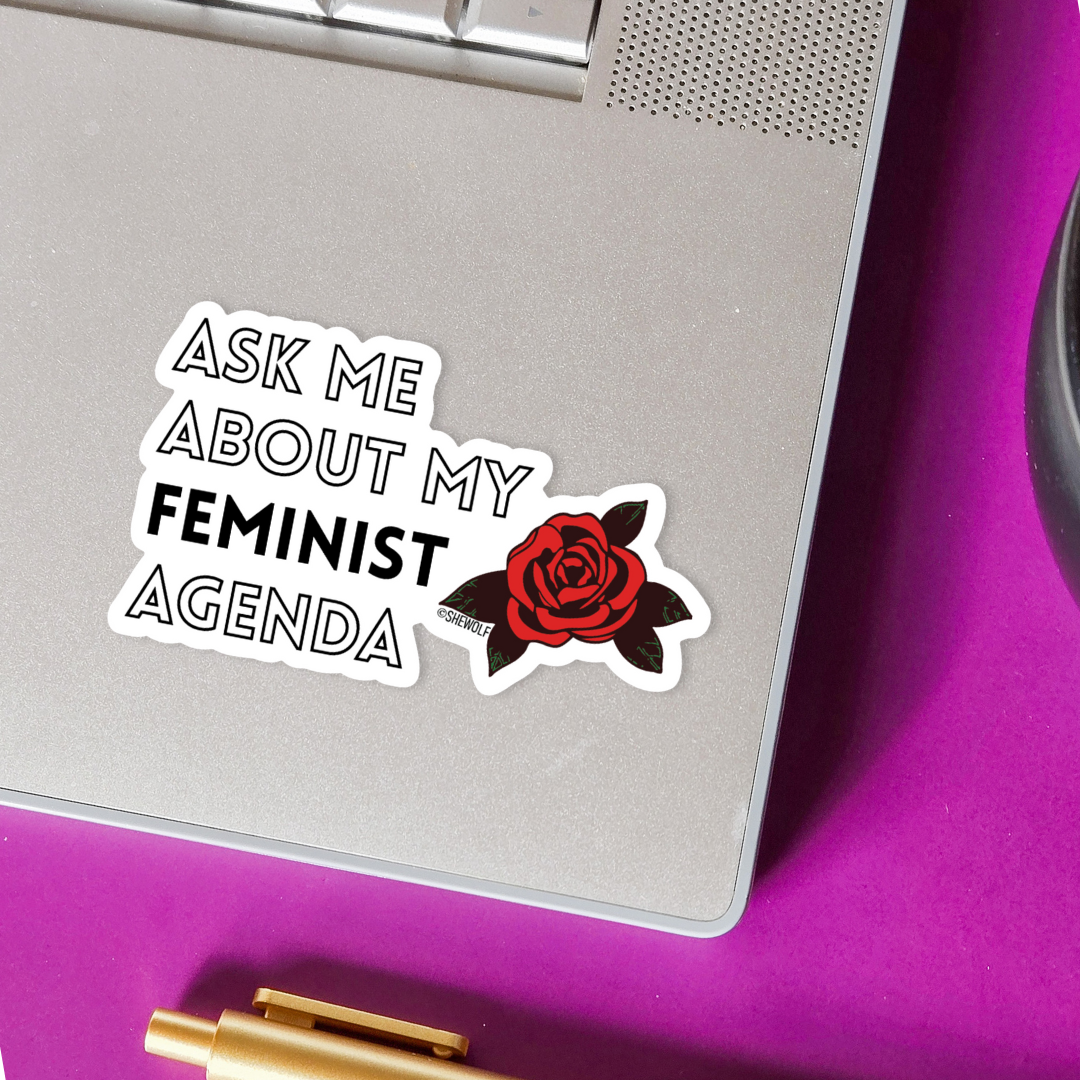 Ask Me About My Feminist Agenda, photo 2 of 2