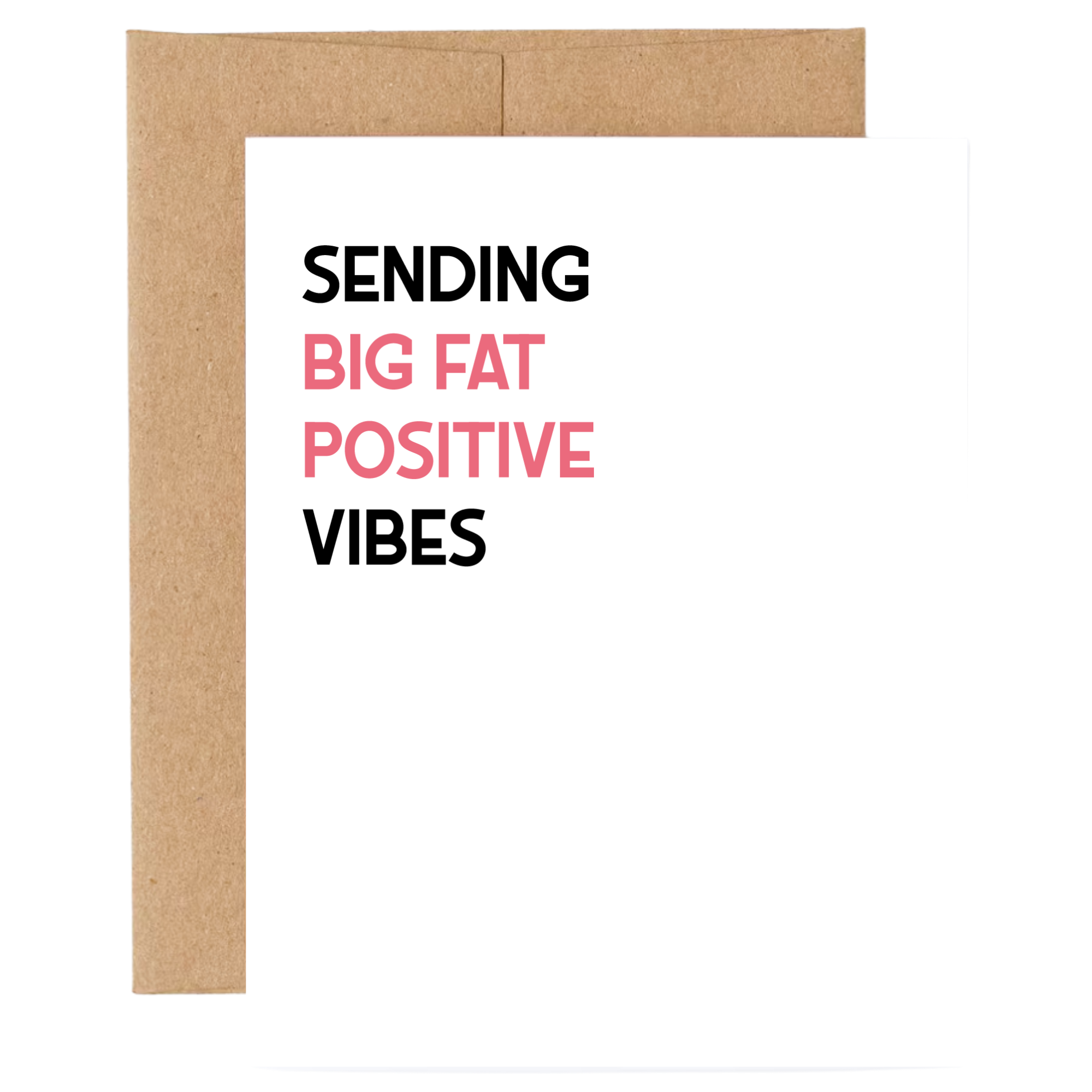 Sending Big Fat Positive Vibes, photo 1 of 5