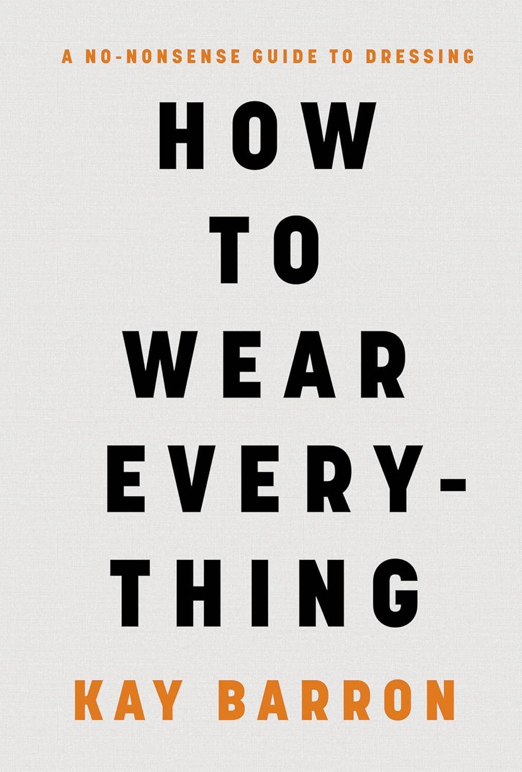 How to Wear Everything, photo 1 of 2