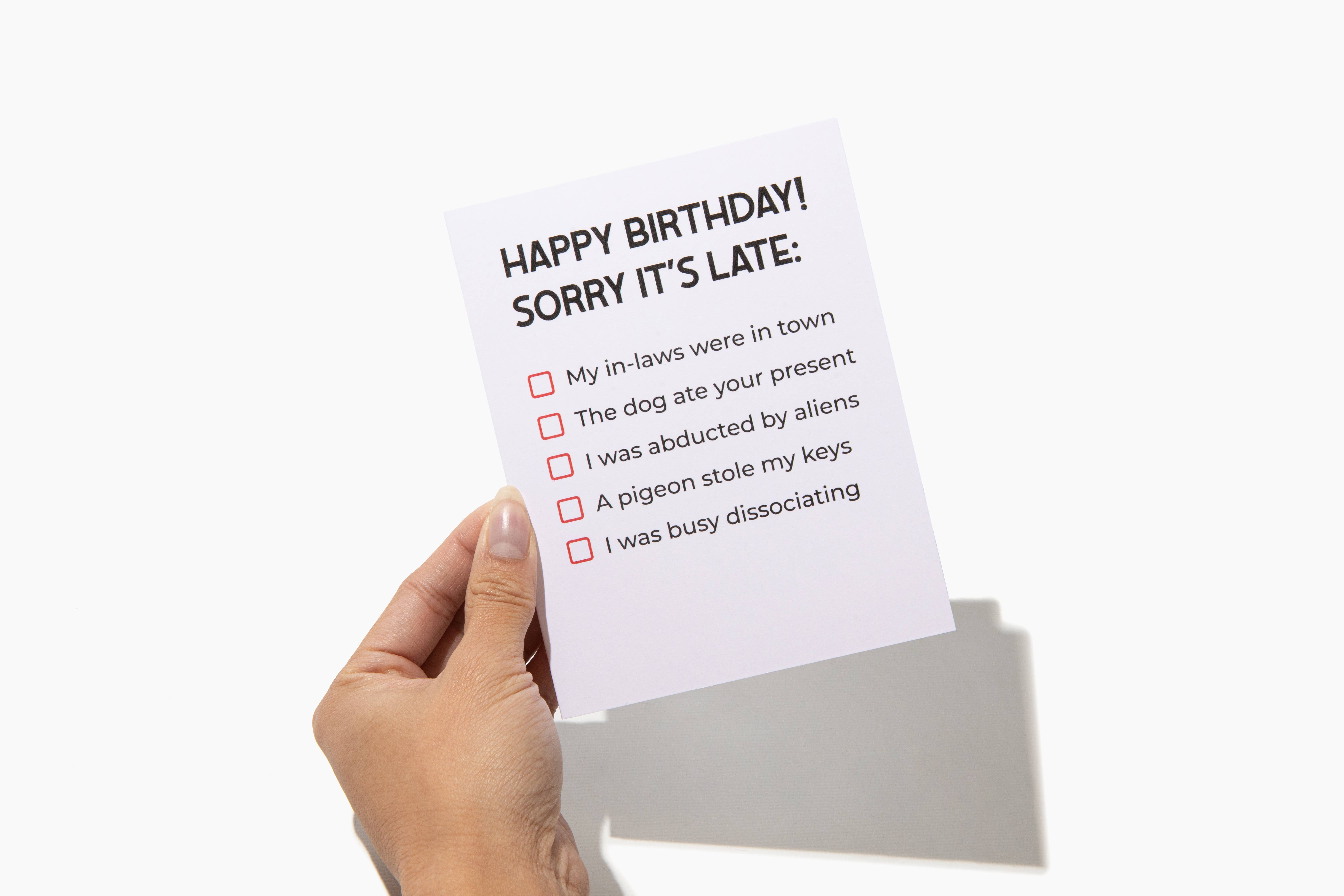 Belated Birthday Excuses, photo 3 of 6