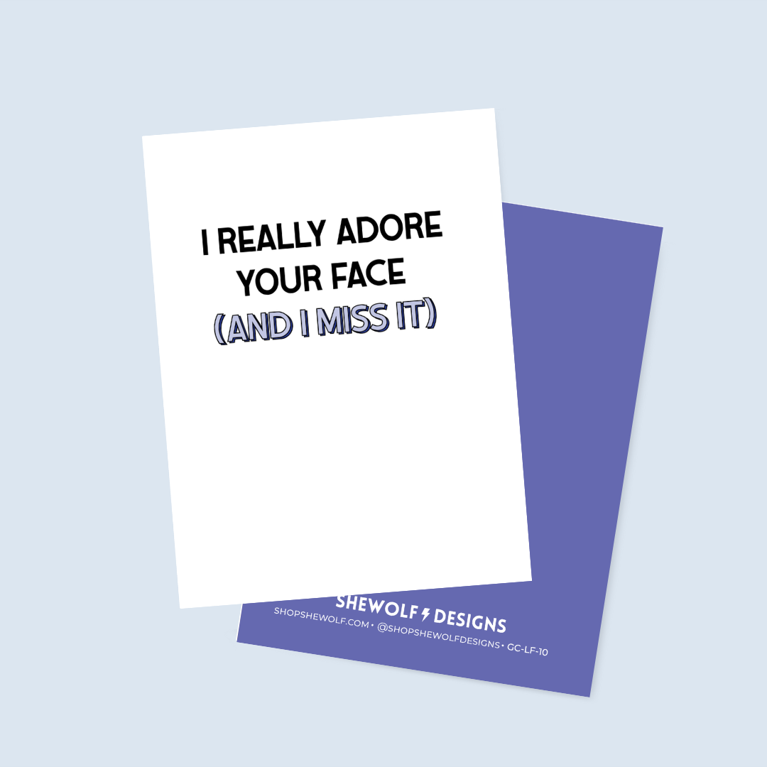 I Adore Your Face (and Miss It), photo 2 of 5