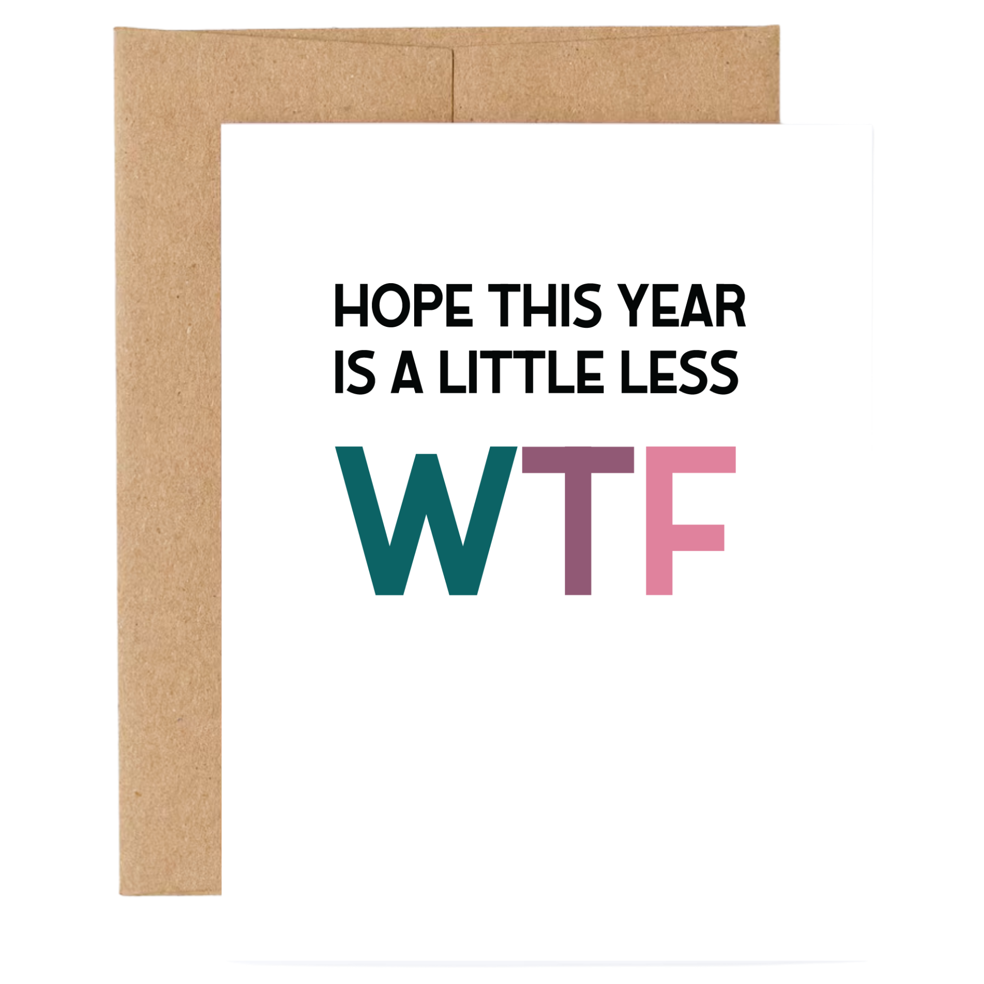 Hope This Year is a Little Less WTF, photo 1 of 5