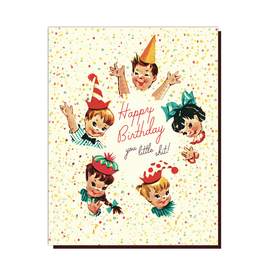 YOU LITTLE SHIT! - classic birthday card, photo 1 of 2