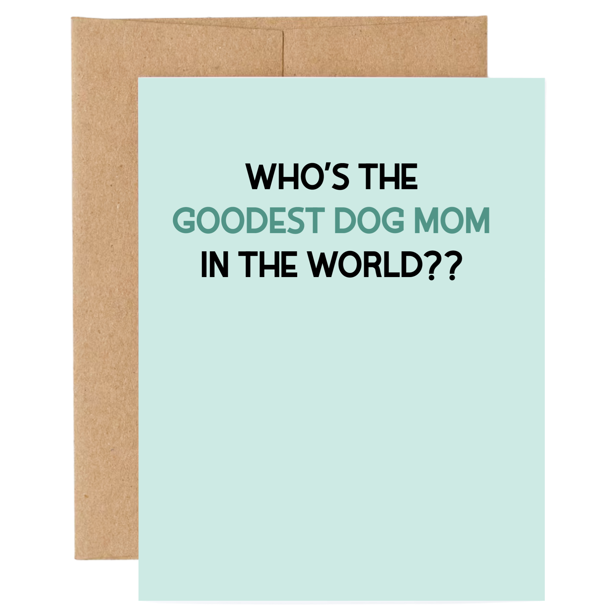Goodest Dog Mom, photo 1 of 5