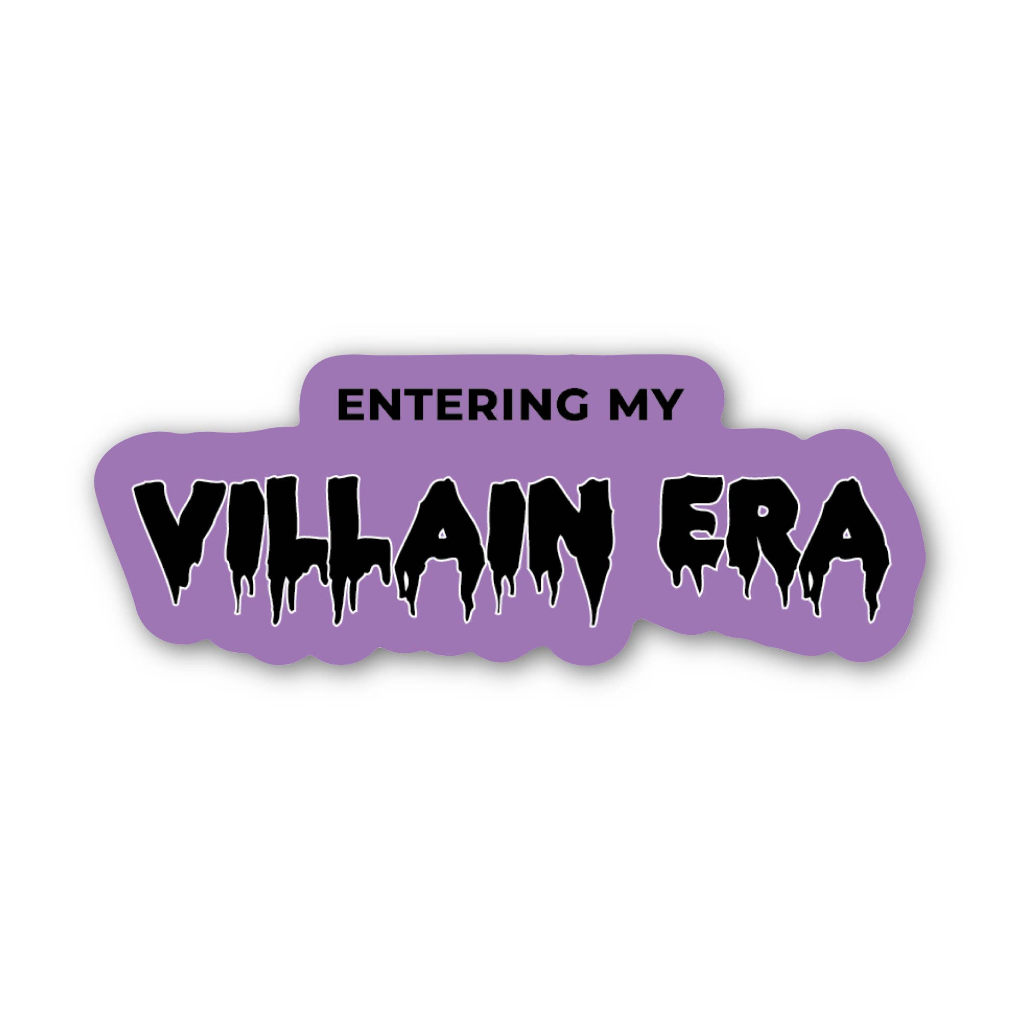 Entering My Villain Era