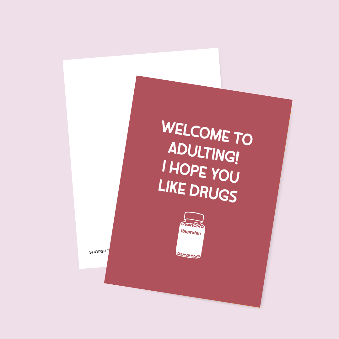 Birthday Card: Welcome to Adulting, Hope You Like Ibuprofen, photo 2 of 5
