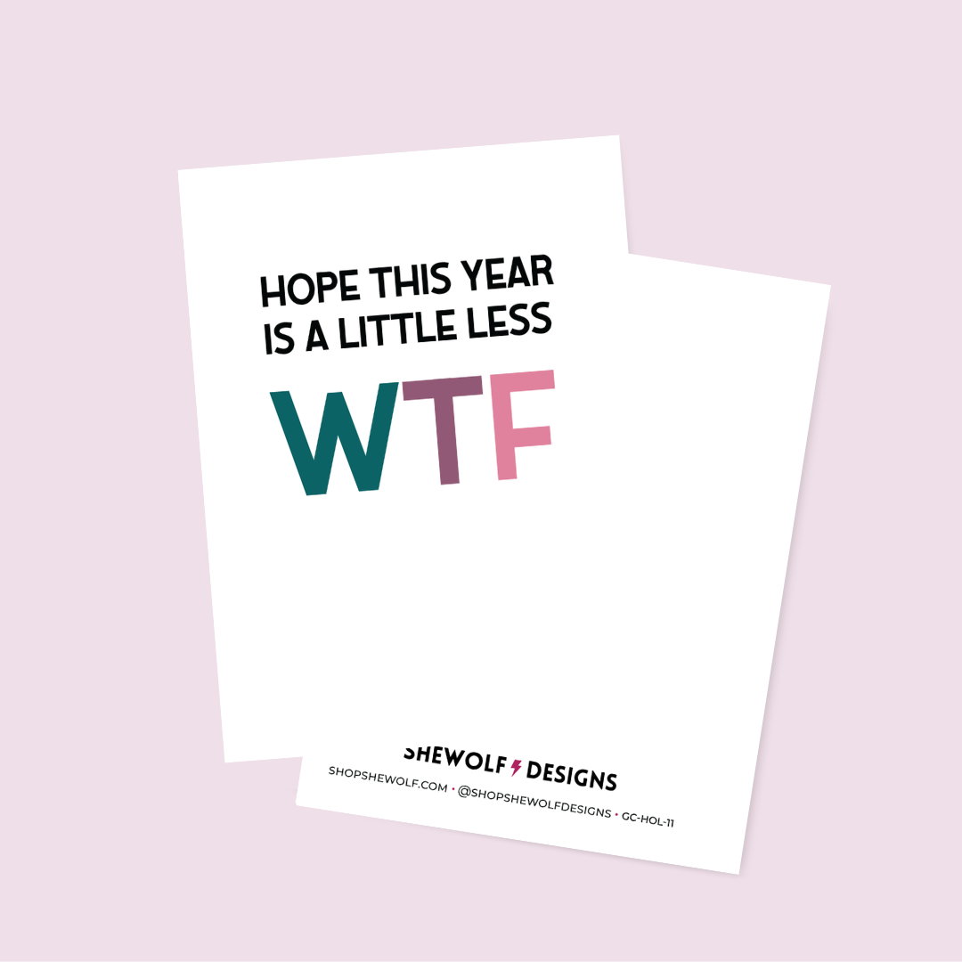 Hope This Year is a Little Less WTF, photo 2 of 5