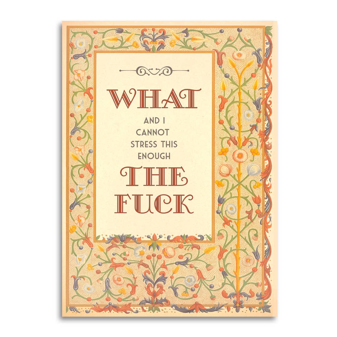 What The Fuck - Funny Sympathy Card, photo 1 of 5