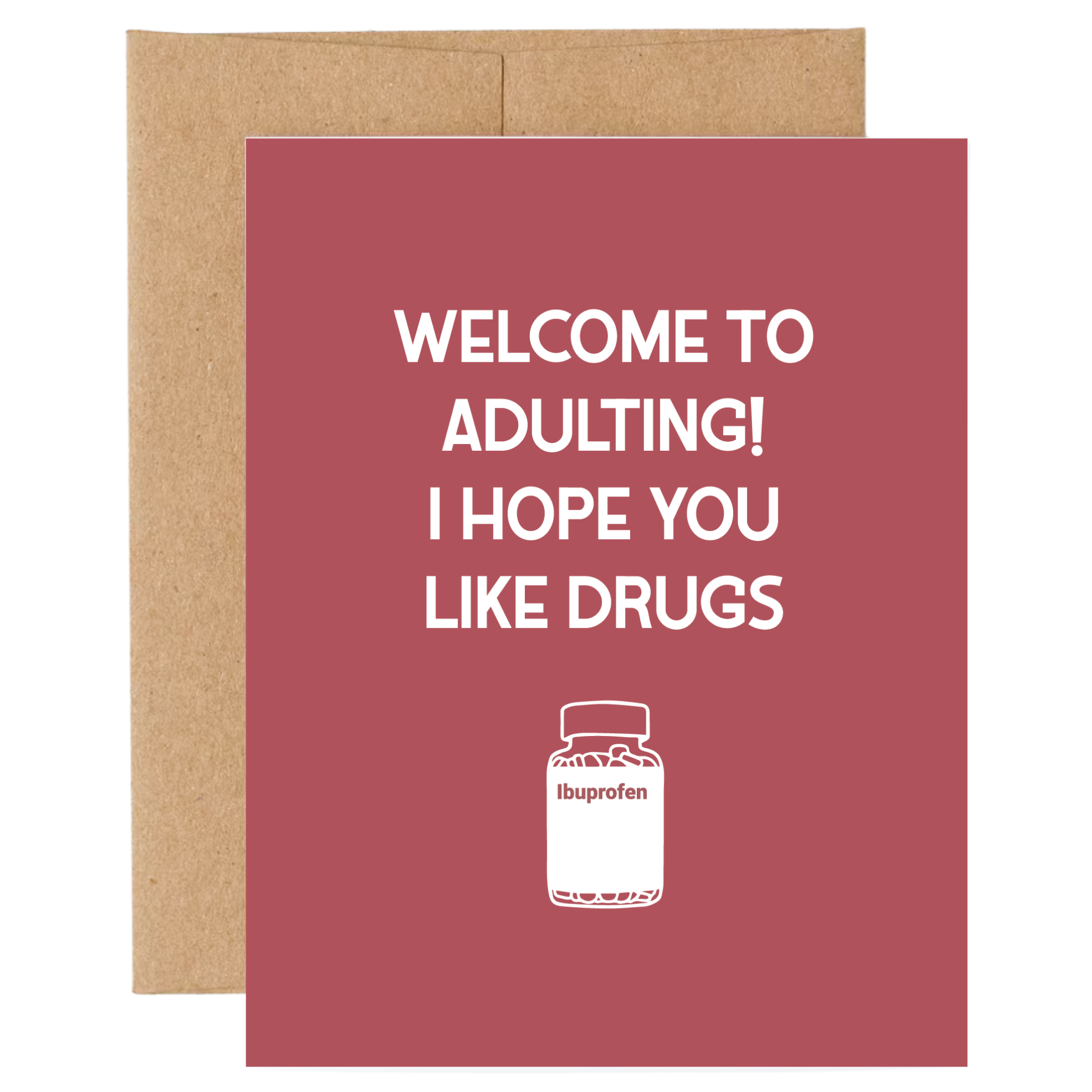 Birthday Card: Welcome to Adulting, Hope You Like Ibuprofen, photo 1 of 5