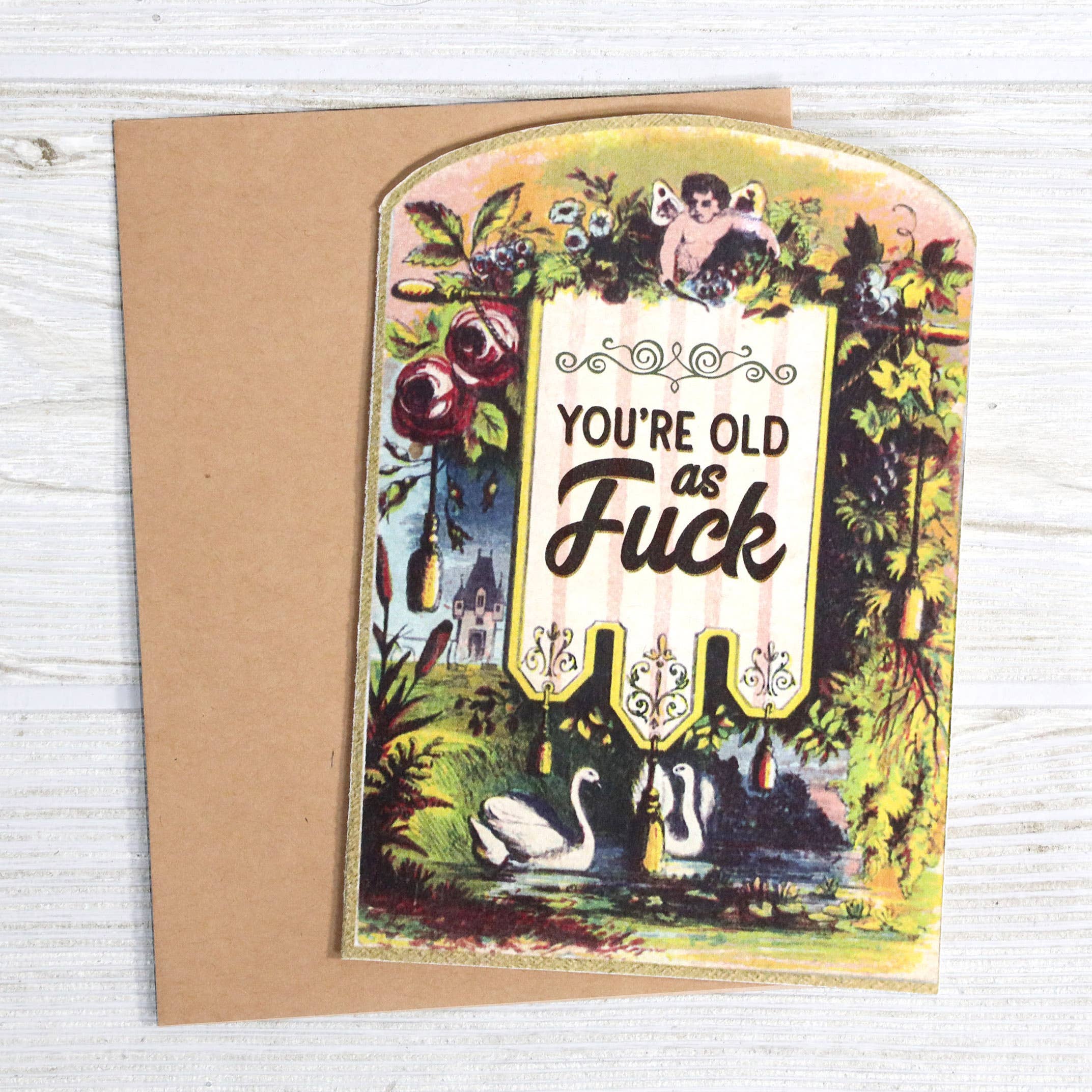 You’re Old as Fuck - Vintage Birthday Card, photo 2 of 3