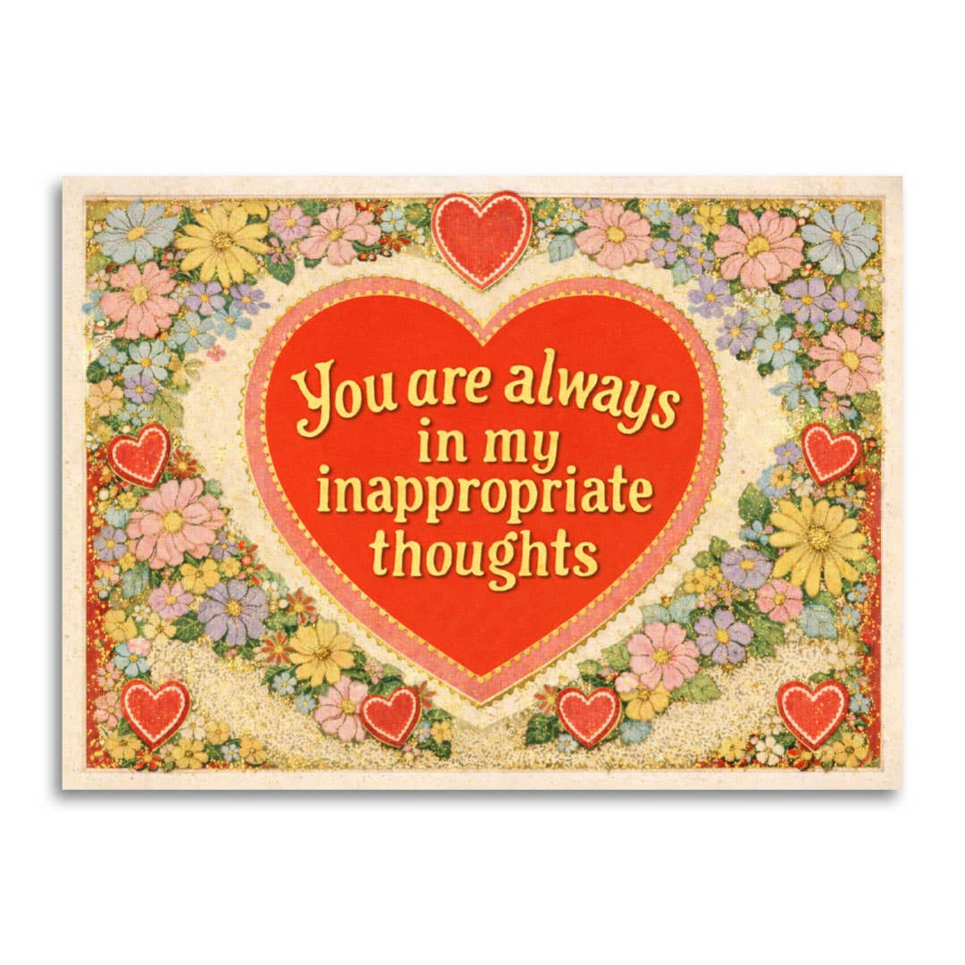 You Are Always in My Inappropriate Thoughts - Love Card, photo 2 of 3